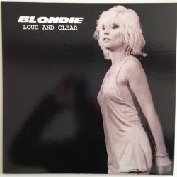 BLONDIE - Loud And Clear LP