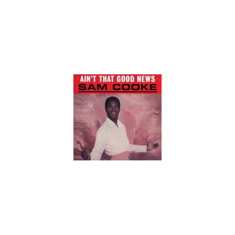SAM COOKE - Ain't That Good News LP