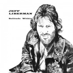 JEFF LIBERMAN – Solitude...