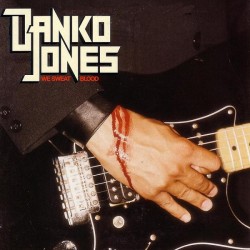 DANKO JONES -  We Sweat...