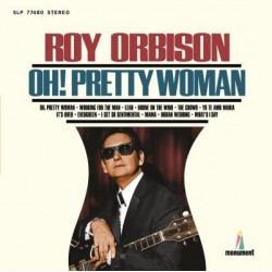 ROY ORBISON - Oh, Pretty Woman  LP 