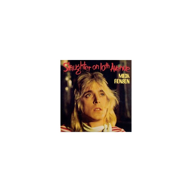 MICK RONSON - Slaughter On 10th Avenue LP