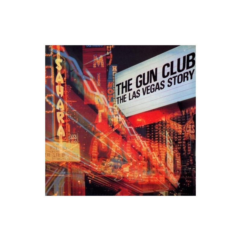 GUN CLUB - The Las Vegas Story LP