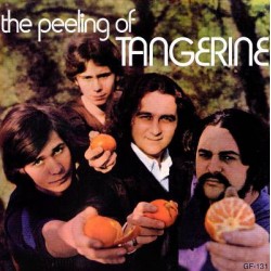 TANGERINE - The Peeling Of...