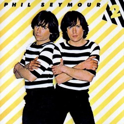 PHIL SEYMOUR - Phil Seymour...