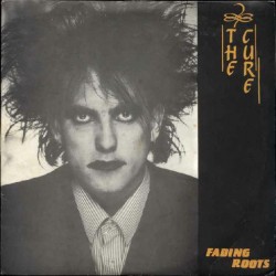 THE CURE - Fading Roots LP...