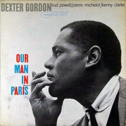 DEXTER GORDON - Our Man In...