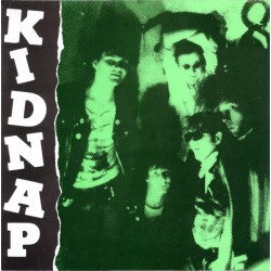 KIDNAP - Kidnap (Original)