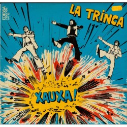LA TRINCA - Xauxa LP...