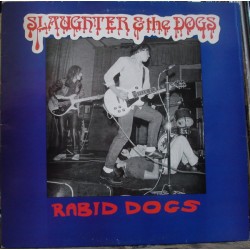 SLAUGHTER & THE DOGS -...