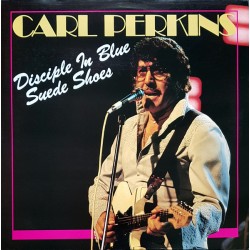 CARL PERKINS - Disciple In...