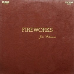 JOSE FELICIANO - Fireworks...