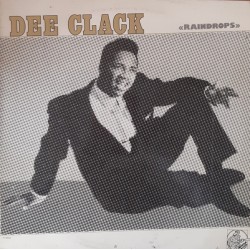 DEE CLACK - Raindrops LP...