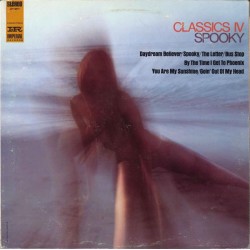 THE CLASSICS IV -  Spooky...