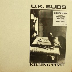 U.K. SUBS - Killing Time LP...