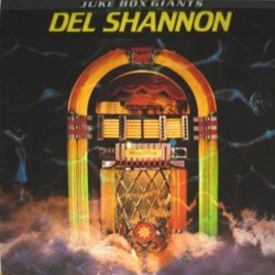 DEL SHANNON - Juke Box...