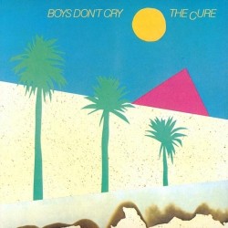 THE CURE - Boys Don't Cry LP