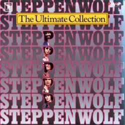 STEPPENWOLF - The Ultimate...