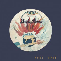 THE BETA YAMA - Free Love LP