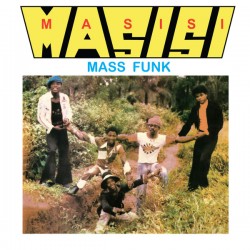 MASISI MASS FUNK - I Want...