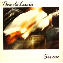 PACO DE LUCIA - Siroco LP...