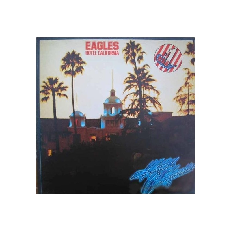 EAGLES - Hotel California LP