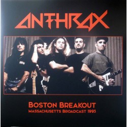 ANTHRAX - Boston Breakout...