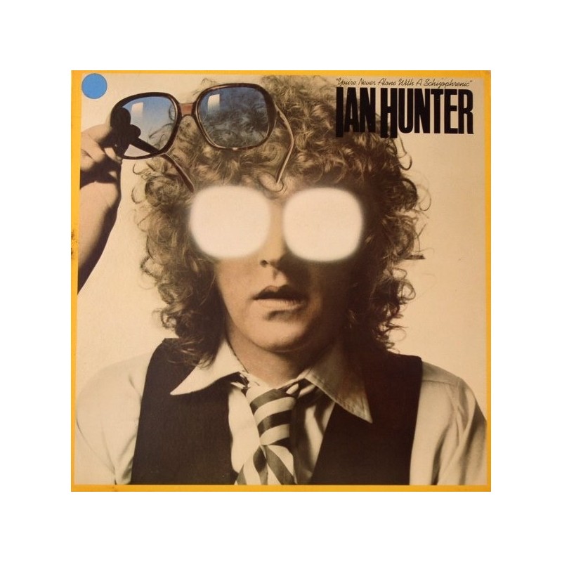 IAN HUNTER - You're Never Alone With A Schizophrenic LP