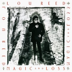 LOU REED  - Magic And Loss...