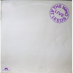 THE WHO ‎– Live At Leeds LP...