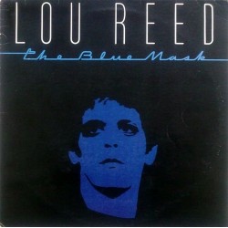 LOU REED - The Blue Mask LP