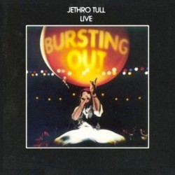 JETHRO TULL - Bursting Out: Live LP