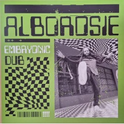 ALBOROSIE - Embryonic Dub LP