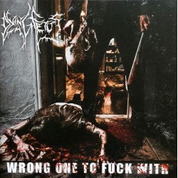 DYING FETUS - Wrong One To...