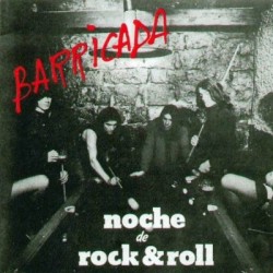 BARRICADA - Noche De Rock &...