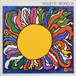 VIGLIETTI ‎– Trópicos LP...