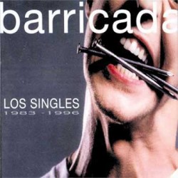 BARRICADA - Los Singles...