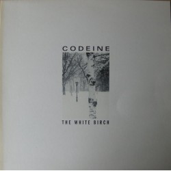 CODEINE - The White Birch LP
