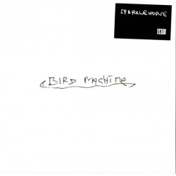 SPARKLEHORSE - Bird Machine LP