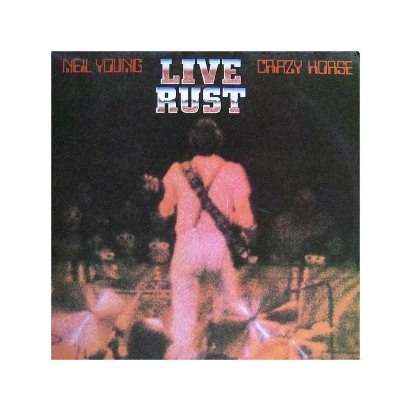 NEIL YOUNG - Live Rust LP