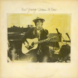NEIL YOUNG - Comes A Time LP