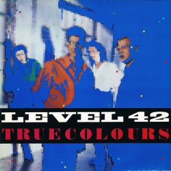 LEVEL 42 - True Colours LP...