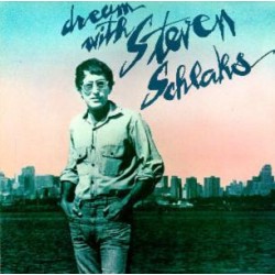 STEVEN SCHLAKS - Dream With...