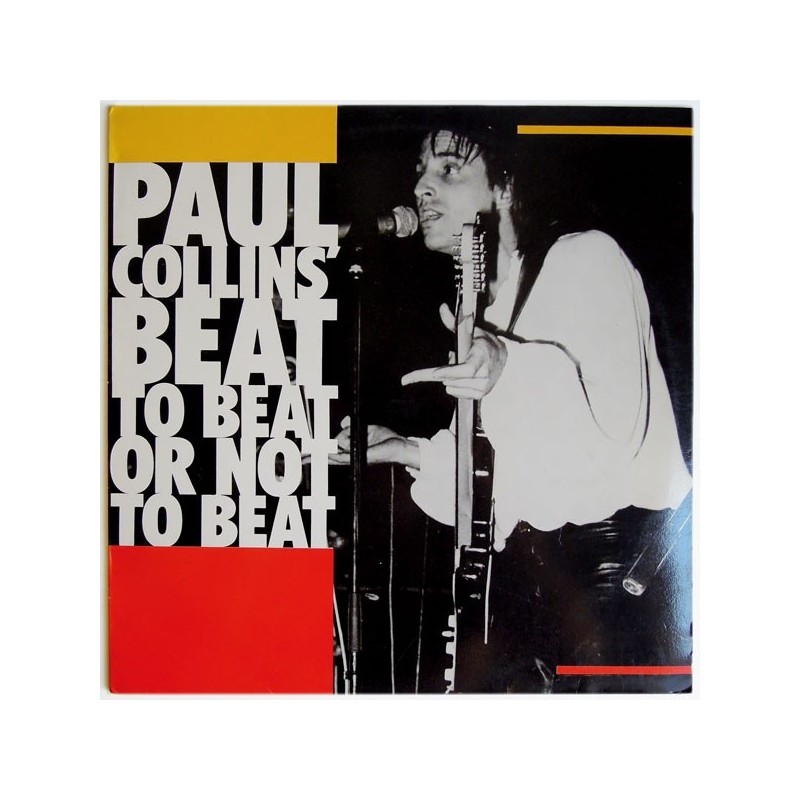 PAUL COLLINS' BEAT - To Beat Or Not To Beat LP