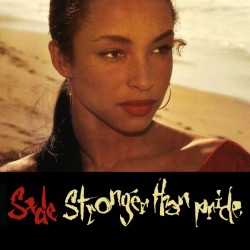 SADE - Stronger Than Pride...