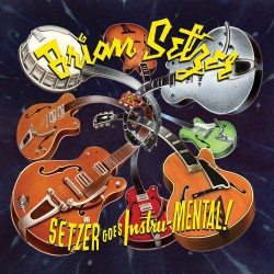 BRIAN SETZER - Setzer Goes...