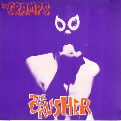 THE CRAMPS - The Crusher...