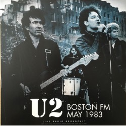 U2 (BAND) - Boston FM May...