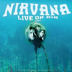 NIRVANA - Live On Air 1987...