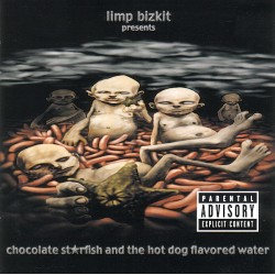 LIMP BIZKIT - Chocolate...